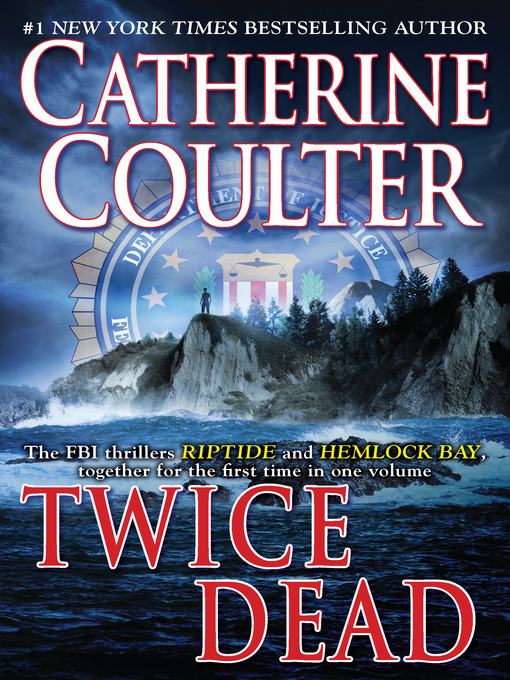 Title details for Twice Dead by Catherine Coulter - Wait list
